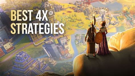 Top 4X Strategy Games on PC. 12 Games for Fans of Hard.